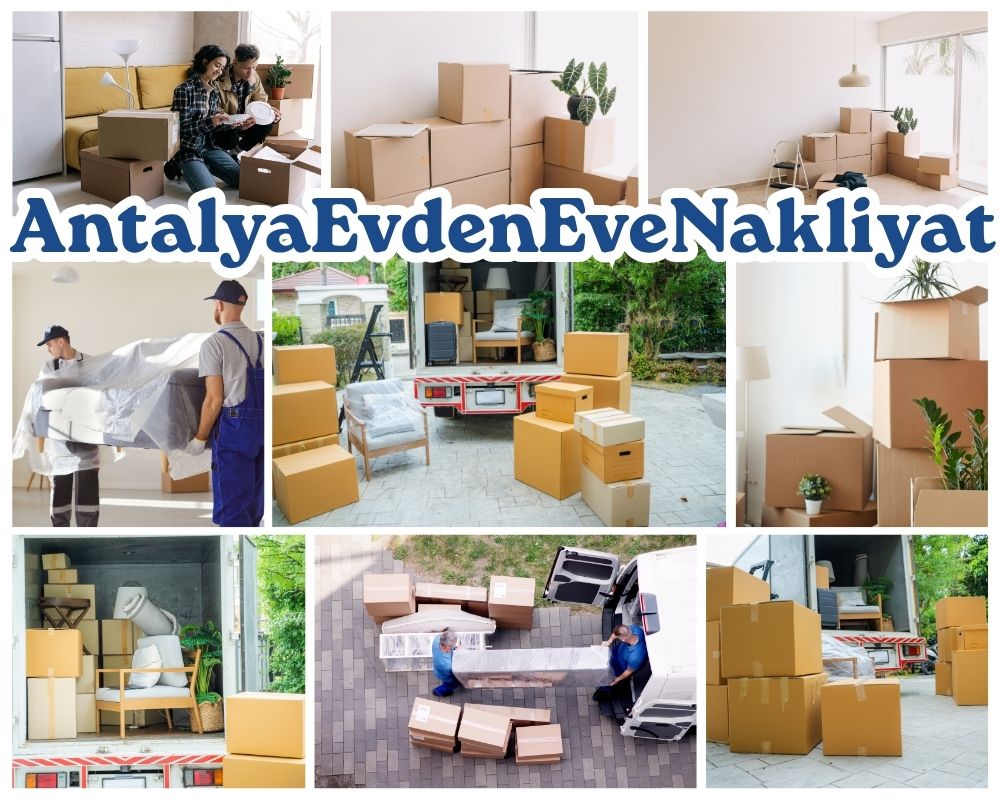 Antalya Çiftlik Evden Eve Nakliyat